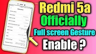 Redmi 5A Official Full screen Gesture Enable !! | How to Enable Full Screen Gesture on Redmi 5a