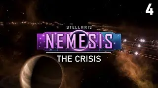 Stellaris: Nemesis - Stay Calm it's Just a Crisis