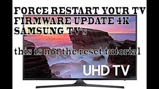 How to force restart Samsung 4K TV; not visible video files on usb; firmware update problem fix;