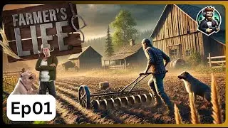 Farmer's Life Gameplay | Episode 1 | Full Gameplay (PC) | No Commentary