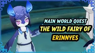 The Wild Fairy of Erinnyes World Quest Guide - Genshin Impact Fontaine 4.2