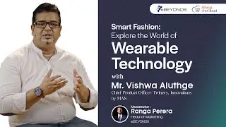 Smart Fashion Explore the World of Wearable Technology Vishwa Aluthge