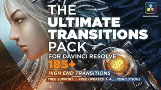 The Ultimate Transitions Pack - DaVinci Resolve