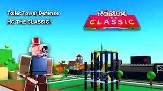 Toilet Tover Defens В новом Clasik Ивенте?!