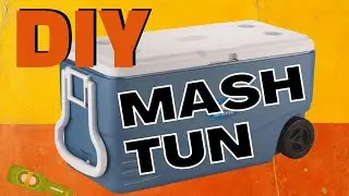 How to Make a Mash Tun from a Coleman Cooler