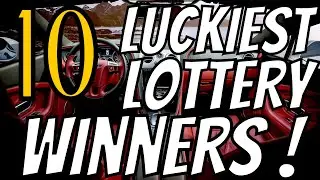 10 World Luckiest Lottery Winner's !