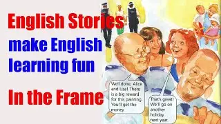 In the Frame#englishstory#englishfairytales#englishreading#englishlistening#english