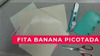 TUTORIAL de scrapbooking: Fita de banana caseira