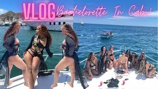 VLOG:Traveling To Cabo, Bachelorette Trip, Baddies Taking Over!