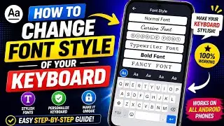 ⌨️ How to Change Keyboard Font Style in Mobile | Stylish Keyboard Fonts 2026.