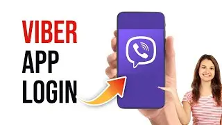 Viber Login | Viber App Login Guide | Viber Account Sign In 2023