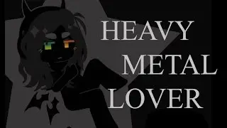 HEAVY METAL LOVER MEME  - GL2 ★