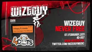 Wizeguy ft. Kimiko - Never Free (original) preview