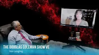 The Douglas Coleman Show VE with Kim Lengling 2