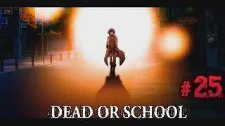 The Reconner Rage Episode ft.Rin | Dead or School #25