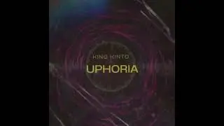 KING KINTO - UPHORIA