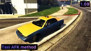 How to go AFK in taxi method ￼ 1.69 / GTA Online