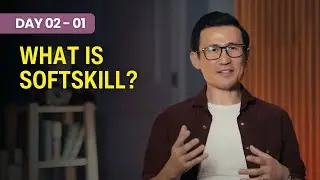Day 02 - 01 - What is SoftSkill?