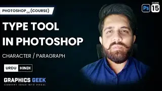 Type Tool in Adobe Photoshop | Adobe Photoshop Course for Beginner | Class # 15