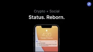 Status Reborn: The Future of Crypto Social (coming 2023)