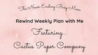 Rewind Plan with Me Ft. Cactus Paper Company | Week of Oct 19 - 25 2020