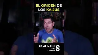 El Origen de los Kaijus | KAIJU No 8 
