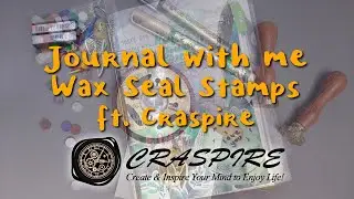 Journal with me #4 | How to journal with Wax Seal Stamps ft. Craspire | ThisizReneeworld