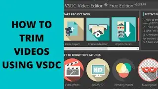VSDC video editor cutting and splitting tutorial | cut or trim videos