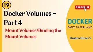 Docker | 19 | Binding the Mount Volumes | Stateless Vs Stateful Containers | Kastro Kiran V