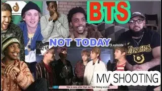 BTS (방탄소년단) 'Not Today' Official MV SHOOTING | REACTION | GET THIS SONG TO 200 MILLION