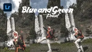 tutorial preset blue and green || presets lighroom || lightroom android 11 #12