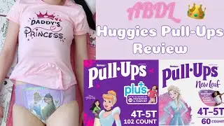 Huggies Disney princess Pull-ups & New Leaf Pull-ups review 💕 ABDL