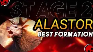🔥 Fighting Alastor Stage 2 🔥 Best Formation Stage 2 ::: Last Shelter Survival #24EGaming