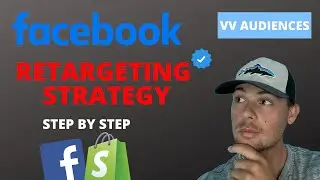 Facebook Ads Retargeting Strategy for Shopify Dropshipping 2021 (Video Video Audiences)
