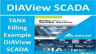 05# DELTA DIAView SCADA  tank filling programm DIAView Delta SCADA Programming