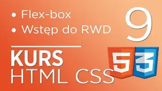 9. HTML & CSS Course - Flex-box, Introduction to RWD