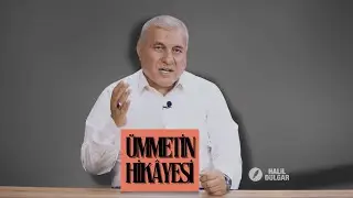 ÜMMETİN HİKÂYESİ -Şiir ve Yorum: Halil Dülgar