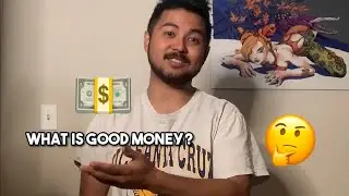 What is GOOD MONEY?