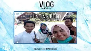 Vlog 5: Hunting Foto