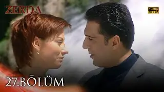 Zerda 27. Bölüm | HD
