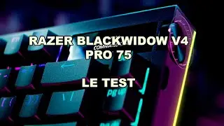 Razer BlackWidow V4 Pro 75% : Test Complet & Honnête - Le Clavier Gaming Ultime ?