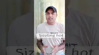 Advanced English of Very Hot Weather |