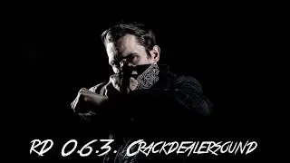RD 0.6.3 - ▼ Crackdealersound ▼(prod. by EP Cinema Studio)