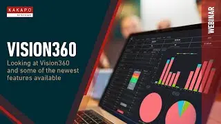 Webinar: Vision360 upgrades | 14 February 2024 by Kakapo Systems