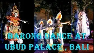 Barong Dance | Legong Dance | Jauk Dance | Paradise Dance | Thing to do in Bali | Ubud Palace