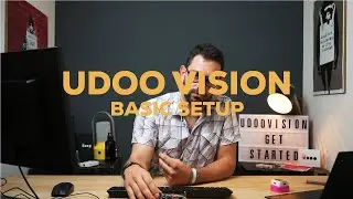 UDOO VISION - Basic setup