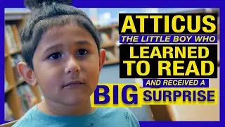 The Story of Atticus and The Moment He Learned To Read