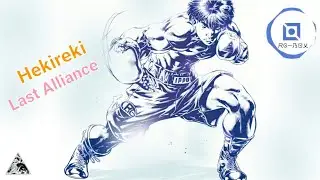 [ Hekireki ] By [ Last Alliance ] With Sub Lyric [ CC ] |@rg-box