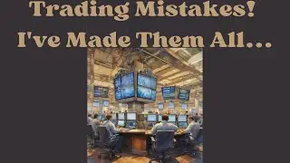 10 Most Common Trading Mistakes!