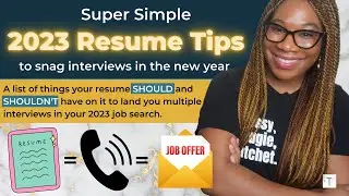 2023 Resume Tips | 11 Resume Must-Haves to Get Past the ATS + Land Callbacks in 2023